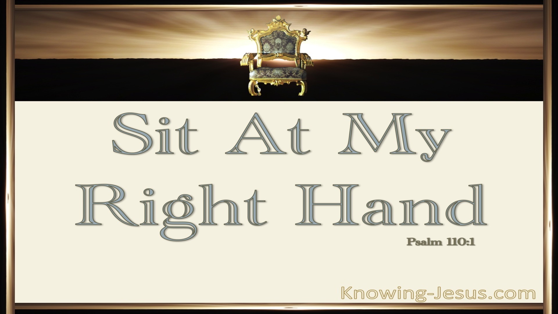 Psalm 110:1 Sit at My Right Hand (cream)
